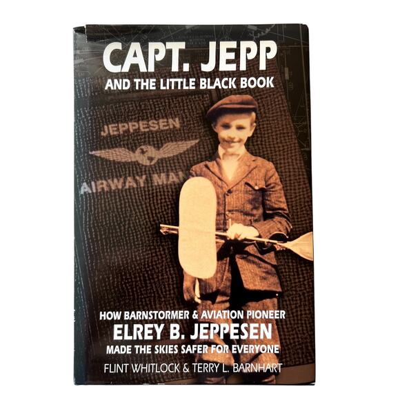Capt. Jepp And The Little Black Book Elrey B. Jeppesen Hardback Book Dust Jacket - Picture 1 of 3